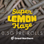 Super Lemon Haze 1 Pack Pre Rolls 0.50 Gram