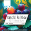 Rancid Rainbow Buds 3.50 Gram