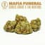 Mafia Funeral Buds 28 Gram